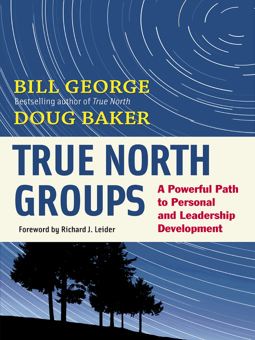 Title details for True North Groups by Bill George - Available